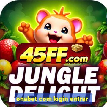 onabet com login entrar